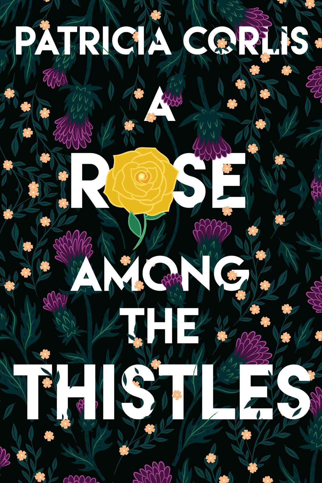 A Rose among the Thistles