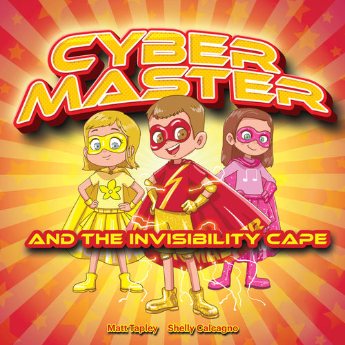 Cyber-Master and the Invisibility Cape