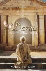 Darius: <br><small>An Unwitting Disciple</small>