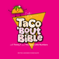 Let's Taco 'Bout the Bible