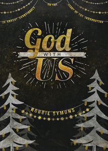 God with Us: <br><small>25 Advent Devotionals on the Glory of the Incarnation</small>