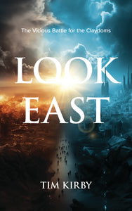 Look East:<br><small>The Vicious Battle for the Claydoms</small>