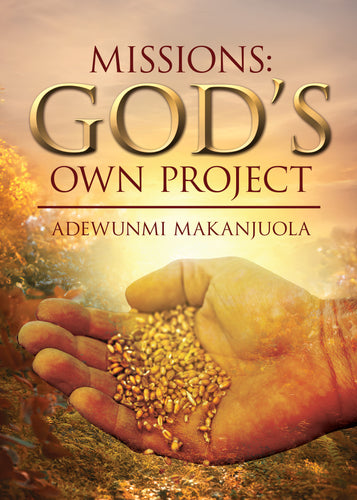 Missions:<br><small>God’s Own Project</small>