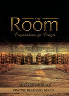 The Room:<br><small>Preparation for Prayer</small>