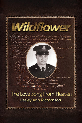 Wildflower:<br><small> The Love Song from Heaven</small>