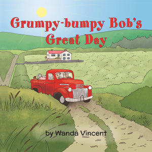 Grumpy-bumpy Bob`s Great Day