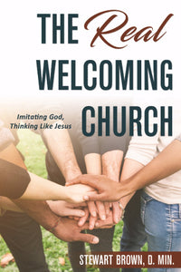 The Real Welcoming Church