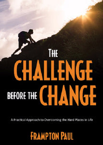 The Challenge before the Change