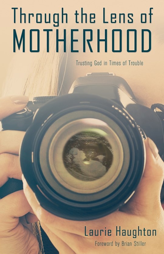 Through the Lens of Motherhood