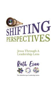 Shifting Perspectives:<br><small>Jesus Through a Leadership Lens</small>
