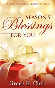 Season's Blessings for You:<br><small>A Collection of Christmas Stories</small>