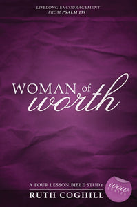 Woman of Worth:<br><small>Lifelong Encouragement from Psalm 139</small>