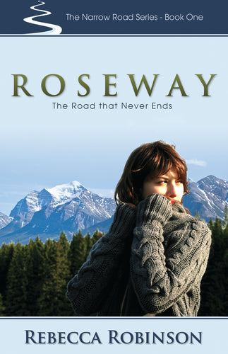 Roseway:<br><small>The Road That Never Ends</small>
