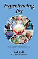 Experiencing Joy: <br><small>A Thirty Day Devotional Journey</small>