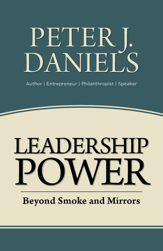Leadership Power:<br><small>Beyond Smoke and Mirrors</small>