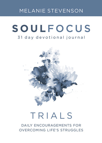 Trials:<br><small>Daily Encouragements for Overcoming Life's Struggles</small>