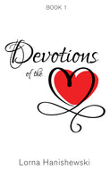 Devotions of the Heart:<br><small>Book One</small>