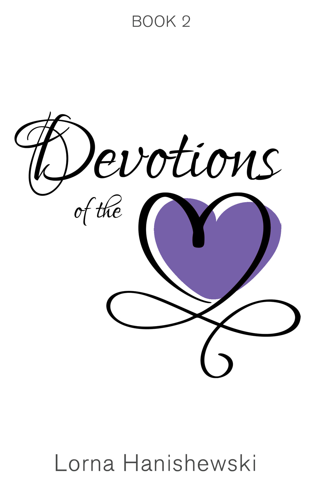 Devotions of the Heart:<br><small>Book Two</small>