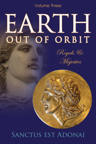 Earth Out of Orbit:<br><small>Royals & Majesties</small>