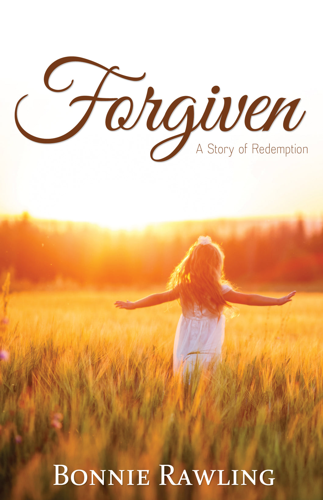 Forgiven:<br><small>A Story of Redemption</small>
