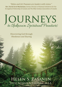 Journeys to Unknown Spiritual Frontiers:<br><small>Discovering God through Obedience and Sharing</small>